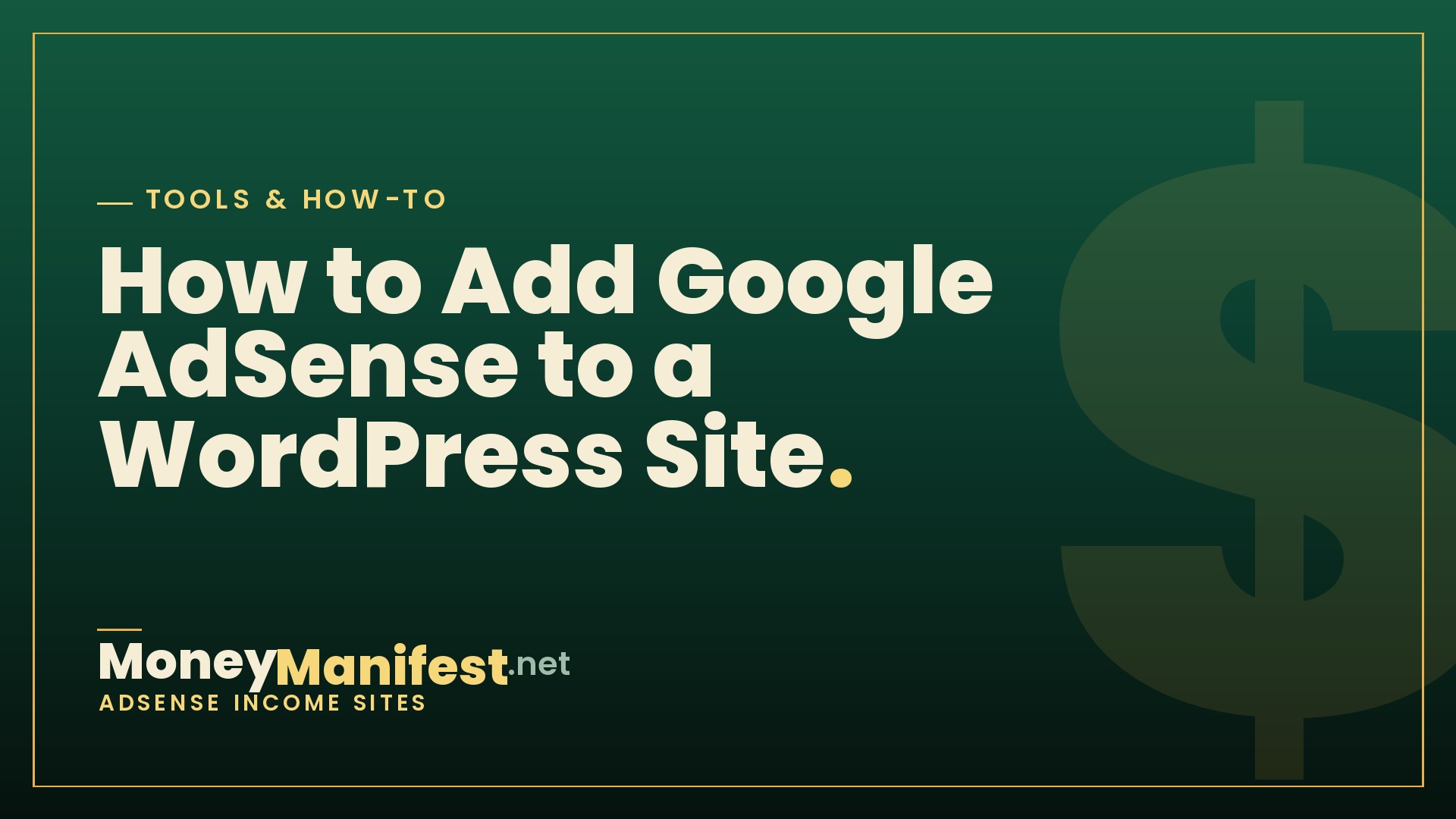 How to Add Google AdSense to a WordPress Site
